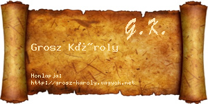 Grosz Károly névjegykártya